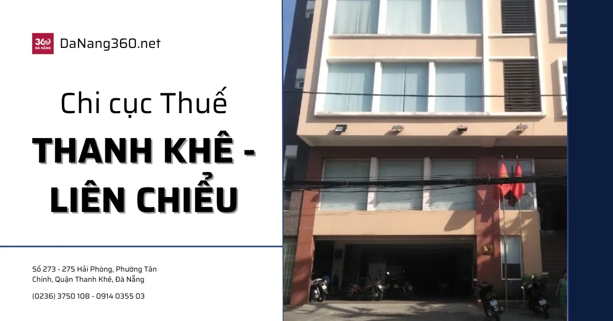 Danh bạ điện thoại Chi cục thuế Thanh Khê - Liên Chiểu năm 2025
