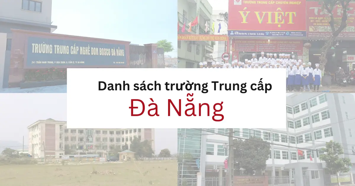 Danh sách trường Trung cấp tại Đà Nẵng mới nhất 2025