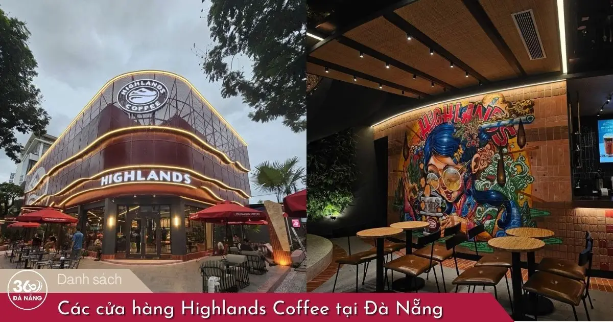 Địa chỉ Highlands Coffee ở Đà Nẵng và Menu, Bảng giá 2025