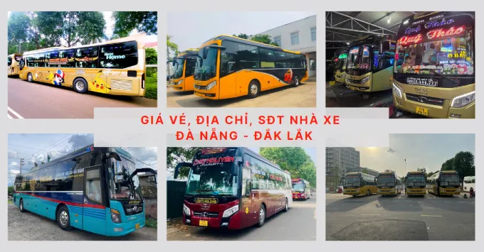Giá vé, Địa chỉ, SĐT nhà xe Đà Nẵng đi Đắk Lắk mới nhất 2025