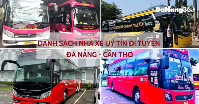 Danh sách xe Đà Nẵng đi Cần Thơ kèm SĐT, Giá vé năm 2025