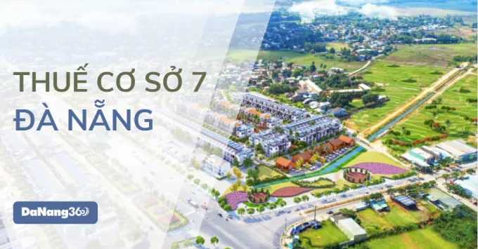 Địa chỉ, Số điện thoại Thuế cơ sở 7 TP. Đà Nẵng 2025